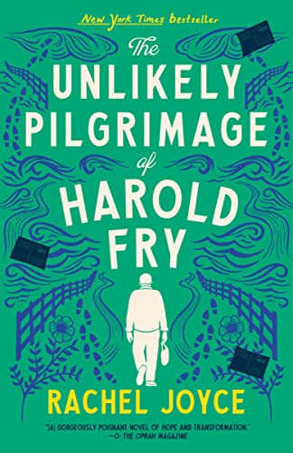 The Unlikely Pilgrimage of Harold Fry: A Novel