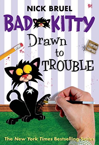 Bad Kitty Drawn to Trouble (paperback black-and-white edition)