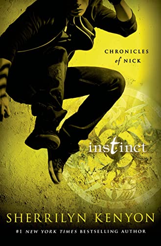 Instinct: Chronicles of Nick (Chronicles of Nick, 6)