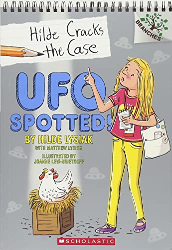 UFO Spotted : A Branches Book (Hilde Cracks the Case 4) (Hilde Cracks the Case)