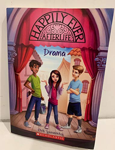 Happily Ever Afterlife Book 3: Drama