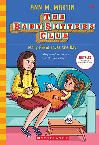 Mary Anne Saves the Day (The Baby-Sitters Club #4) (4)