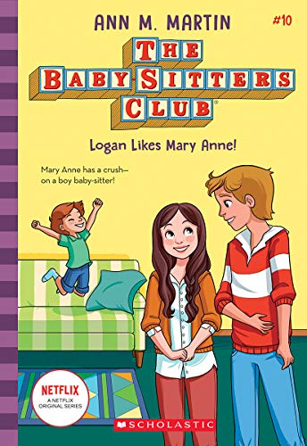 Logan Likes Mary Anne! (The Baby-Sitters Club #10) (10)