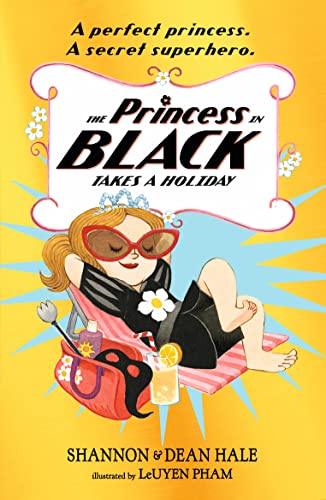 The Princess In Black Takes A Holiday