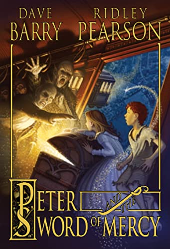 Peter and the Sword of Mercy (Peter and the Starcatchers)