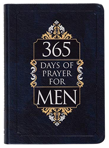 365 Days of Prayer for Men (Faux Leather) – Guided Prayers for Men, Perfect Gift for Husbands, Fathers, or other Special Men in your Life