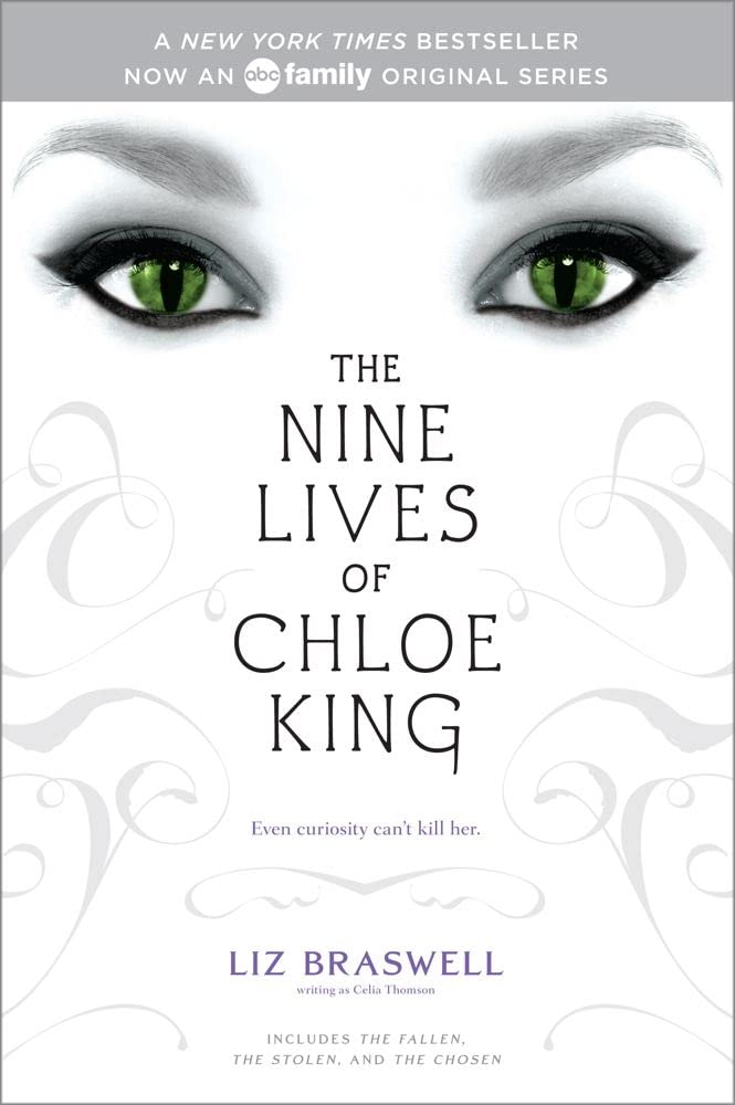 The Nine Lives of Chloe King: The Fallen; The Stolen; The Chosen