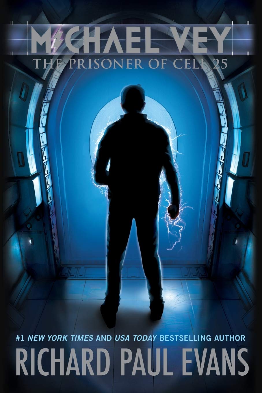 Michael Vey: The Prisoner of Cell 25 (Book 1)