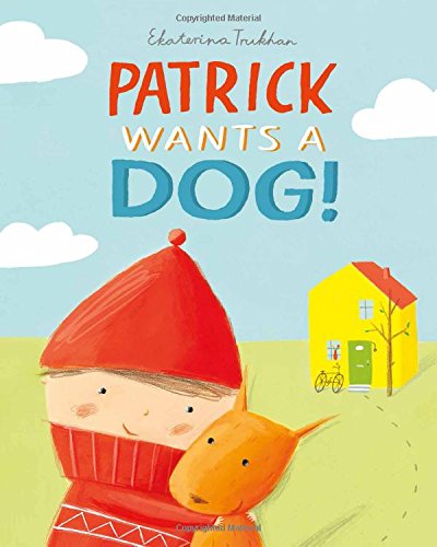 Patrick Wants a Dog!