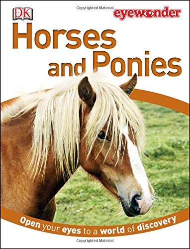 Eye Wonder: Horses and Ponies