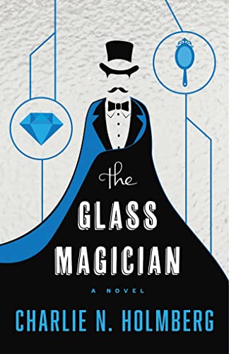 The Glass Magician (The Paper Magician, 2)