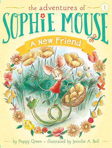 A New Friend (1) (The Adventures of Sophie Mouse)