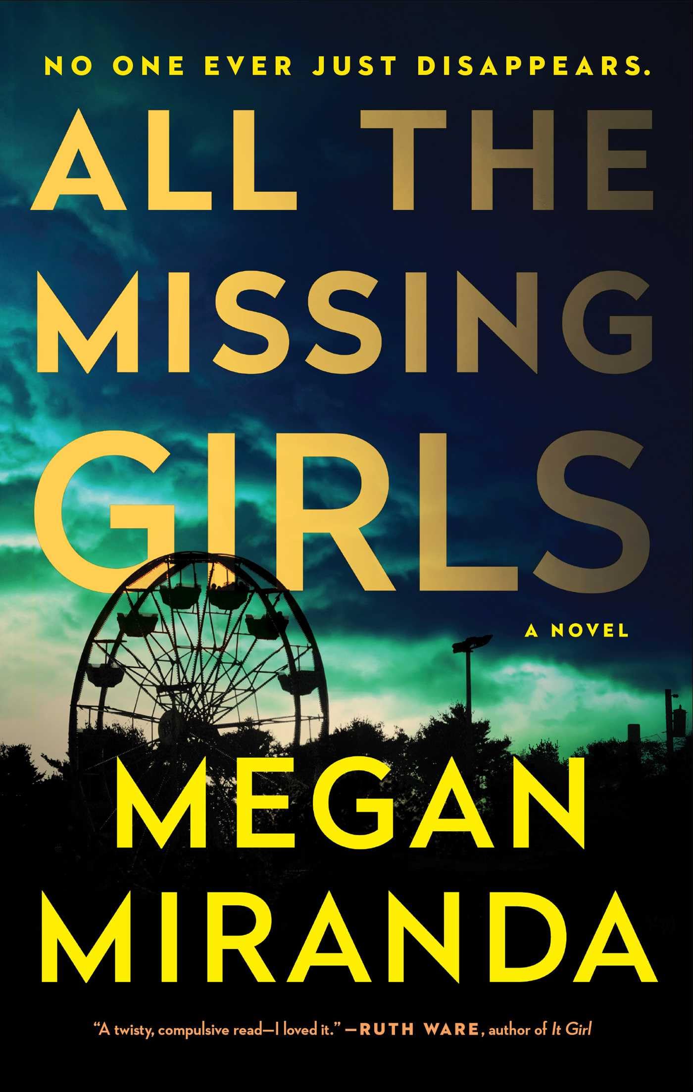 All the Missing Girls: A Novel