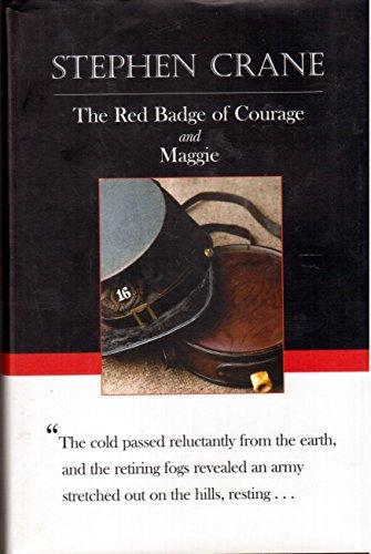 The Red Badge of Courage and Maggie