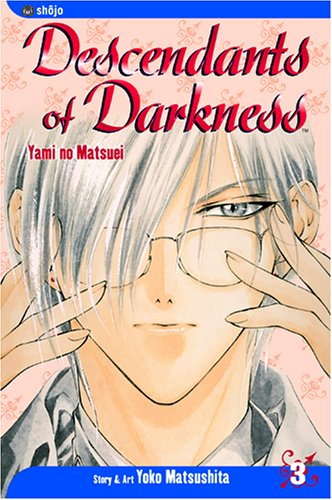 Descendants of Darkness: Yami no Matsuei, Vol. 3