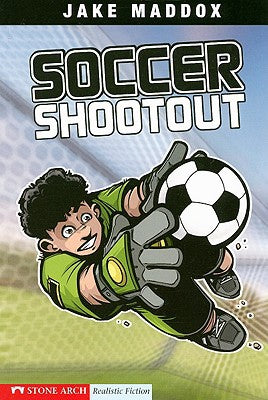 Soccer Shootout (Jake Maddox Sports Stories)