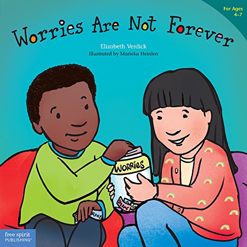 Worries Are Not Forever (Best Behavior® Paperback Series)