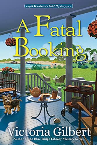 A Fatal Booking: A Booklover's B&B Mystery (BOOKLOVER'S B&B MYSTERY, A)