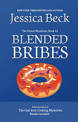 Blended Bribes (The Donut Mysteries)