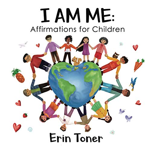 I Am Me: Affirmations for Children