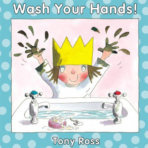 WASH YOUR HANDS! (Little Princess Books)