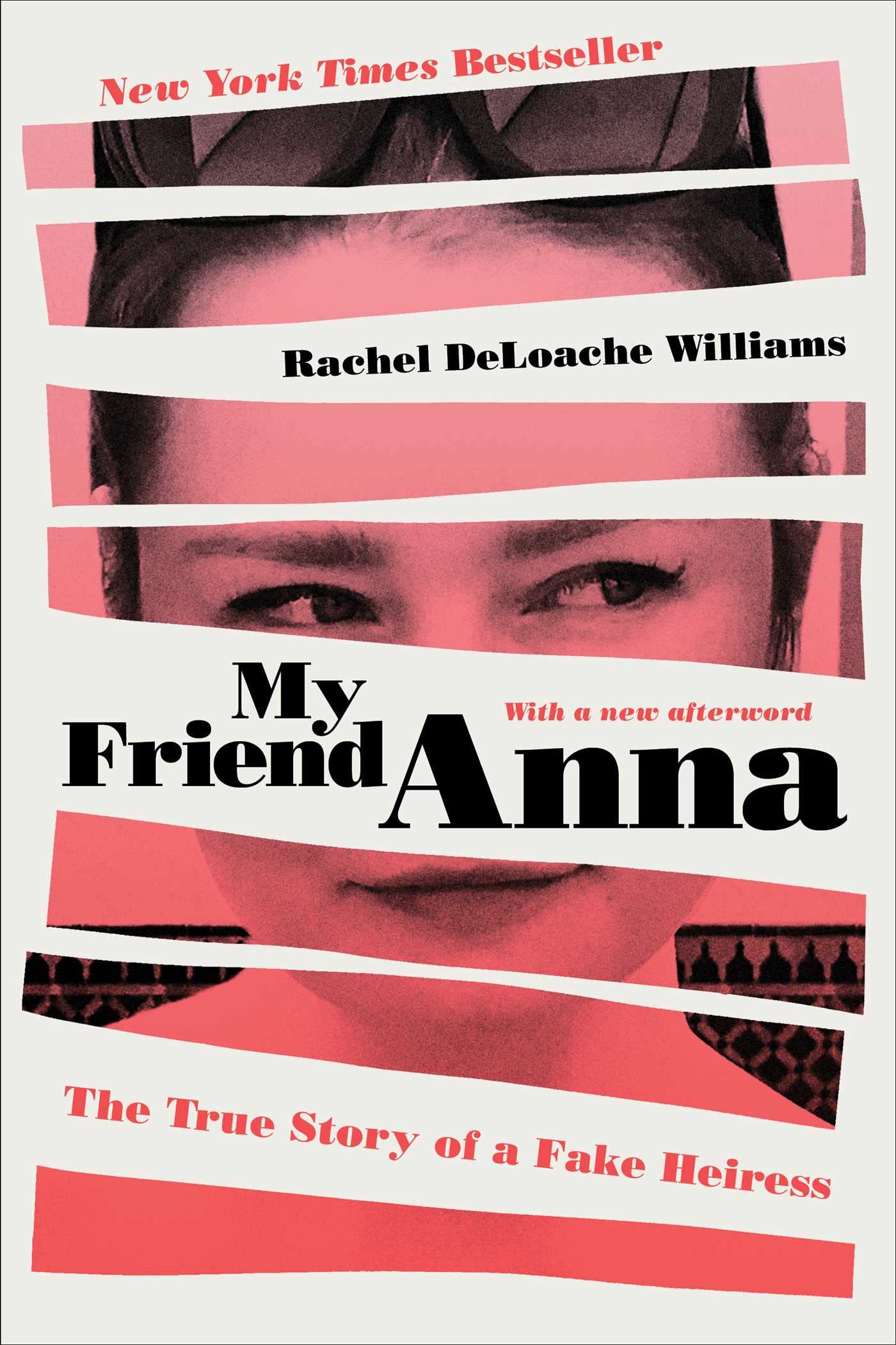 My Friend Anna: The True Story of a Fake Heiress