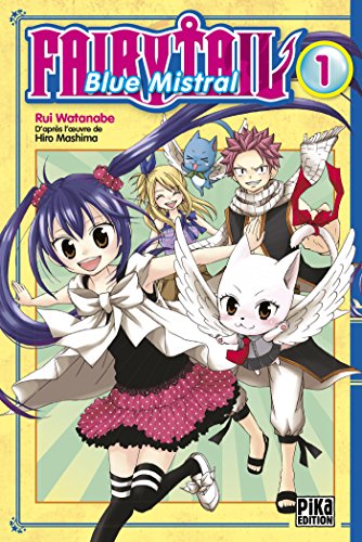 Fairy Tail - Blue Mistral T01 (Fairy Tail - Blue Mistral, 1) (French Edition)