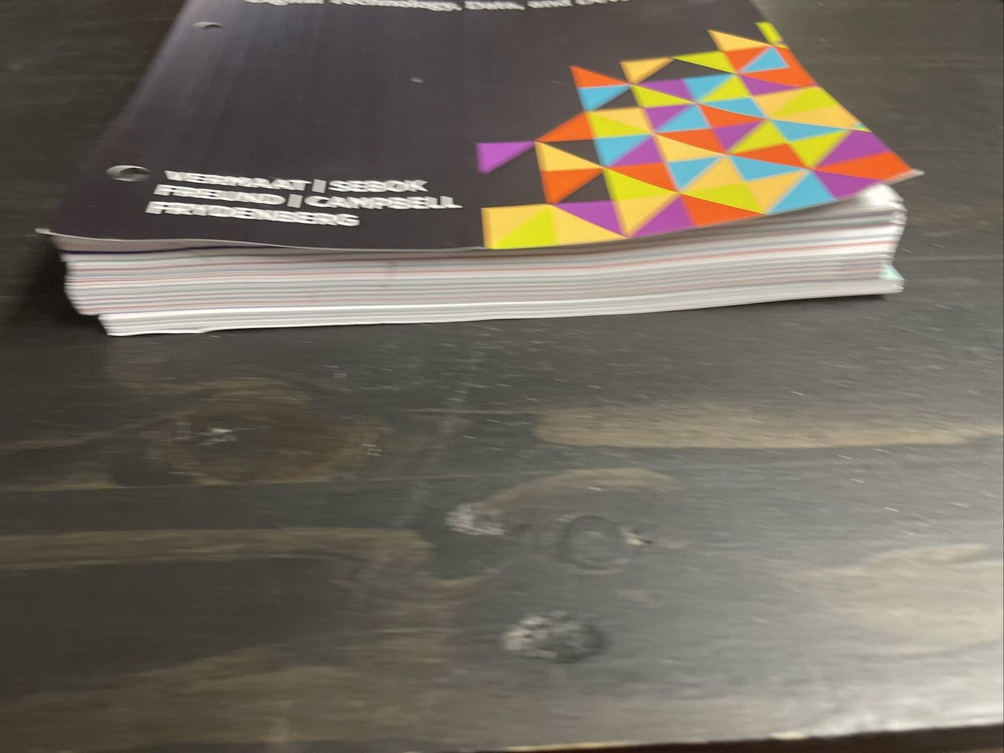 Discovering Computers Digital Technology by Vermaat and Campbell Loose Leaf