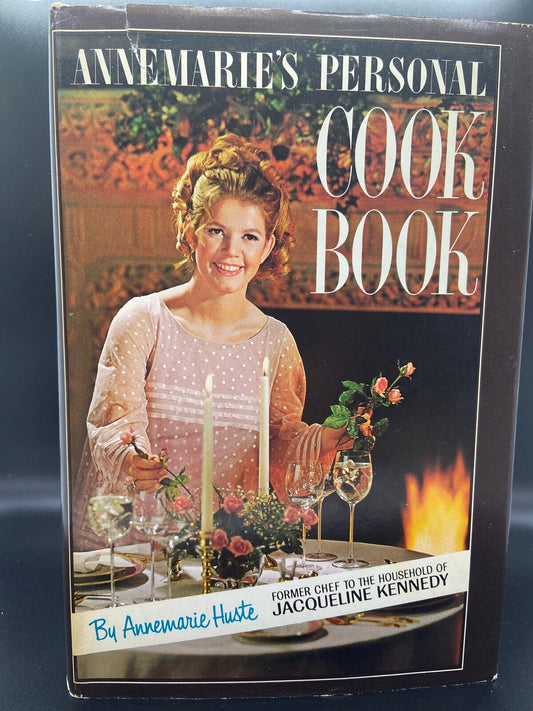 ANNEMARIE’S PERSONAL COOK BOOK Former Chef Of J Kennedy TRUE 1st Edition 1968