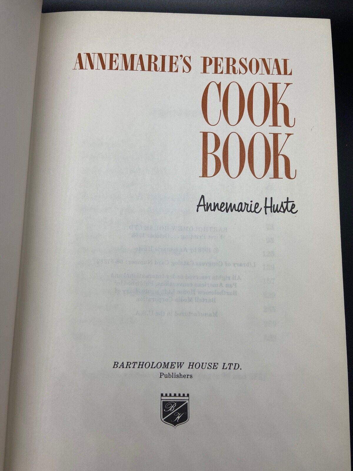 ANNEMARIE’S PERSONAL COOK BOOK Former Chef Of J Kennedy TRUE 1st Edition 1968