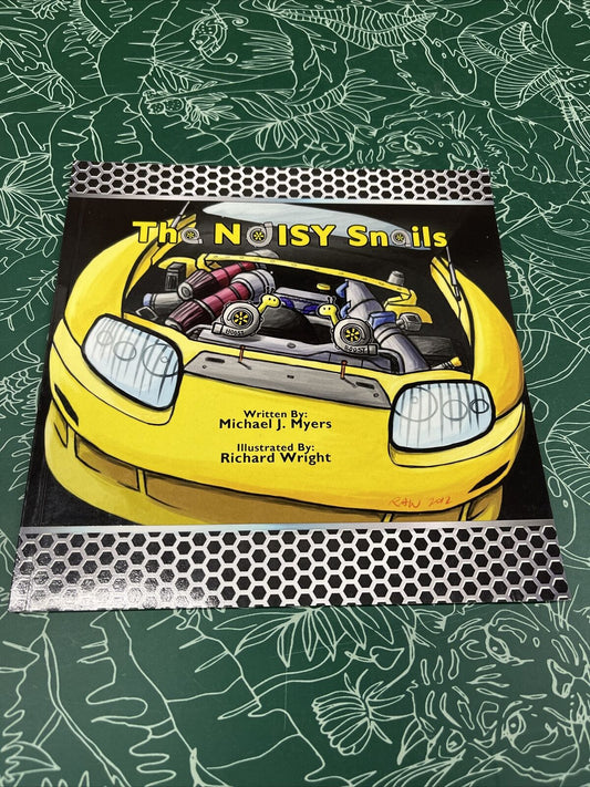 The NOISY Snails (MotorHead Garage Children's Book) Signed ✍️ Michael J Myers