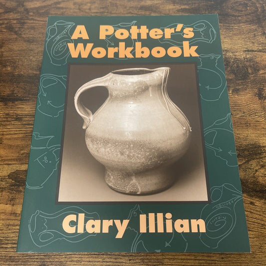 Potter's Workbook by Clary Illian USED Book (Ceramics, Crafts)
