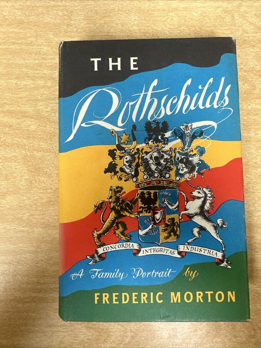 The Rothschilds: A Family Portrait By Frederic Morton (1962, Hardcover) 1st Ed.