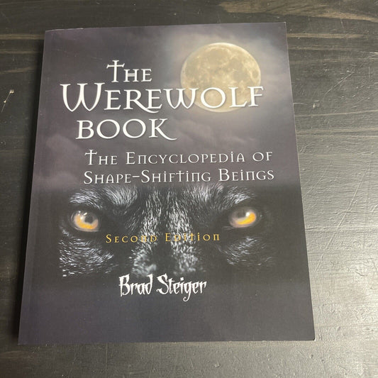 The Werewolf Book : Encyclopedia of Shape-Shifting Beings - Steiger