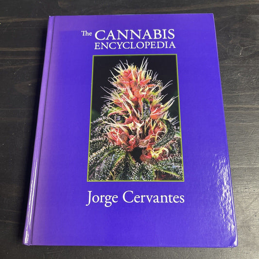 The Cannabis Encyclopedia : The Definitive Guide to Cultivation and...