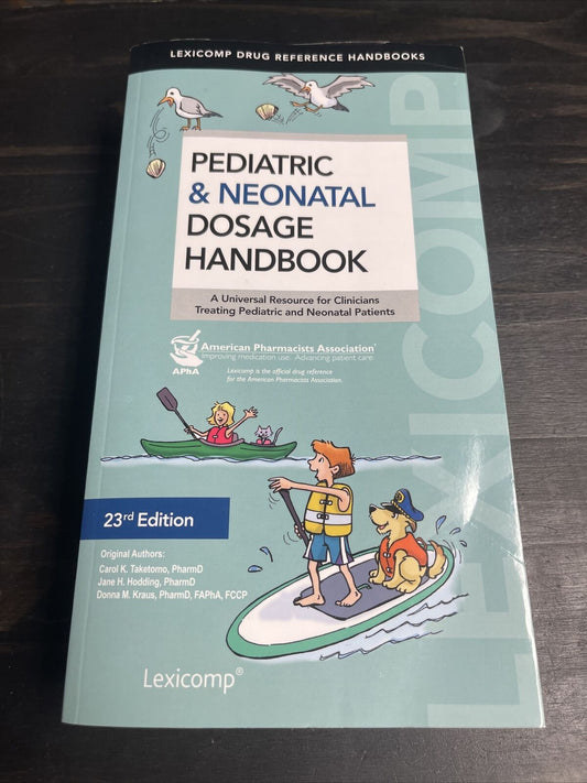 Pediatric & Neonatal Dosage Handbook by Taketomo (paperback)
