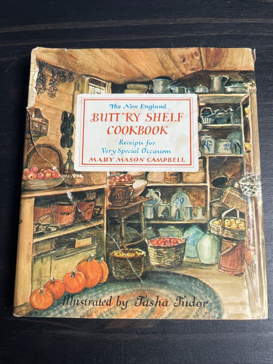 The New England Butt'ry Shelf Cookbook: Receipts for Very Special Occasions